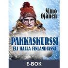 Pakkaskurssi eli Halla Finlandiassa (E-bok)