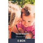 Tid för romantik (E-bok)