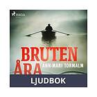 Bruten åra, Ljudbok