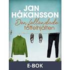 Den fulländade toffelhjälten, (E-bok)