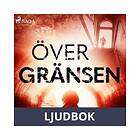 Över gränsen, Ljudbok