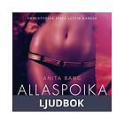 LUST Allaspoika – eroottinen novelli, Ljudbok