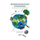 Timbro Människoapans utmaning : miljö, tillväxt och vår planets framti