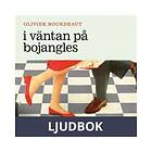 I väntan på Bojangles, Ljudbok