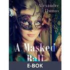 A Masked Ball (E-bok)