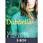 Dubbelliv (E-bok)