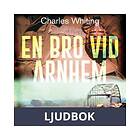 En bro vid Arnhem, Ljudbok