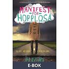 Manifest för hopplösa (E-bok)