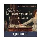 Historiska Media Den konserverade änkan, Ljudbok