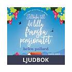 Tillbaka till det lilla franska pensionatet, Ljudb