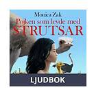 Pojken som levde med strutsar, Ljudbok