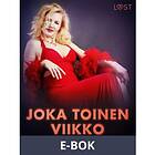 LUST Joka toinen viikko eroottinen novelli (E-bok)