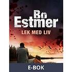 Lek med liv (E-bok)