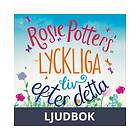 Storyside Rosie Potters lyckliga liv efter detta, Ljudbok
