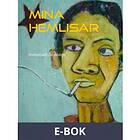 Mina hemlisar: Avslöjande dikter (E-bok)