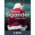 Lucia i nöd (E-bok)