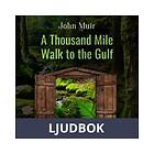 A Thousand Mile Walk to the Gulf, Ljudbok
