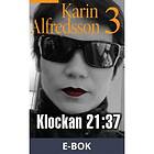 Klockan 21:37 (E-bok)