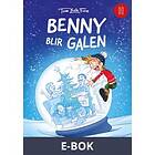 Benny blir galen, ((E-bok))