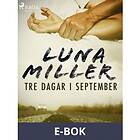 Tre dagar i september, ((E-bok))
