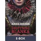 Drottning Blanka, (E-bok)