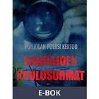 Kauhajoen koulusurmat, (E-bok)