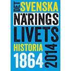 Det svenska näringslivets historia 1864-2014