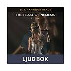 B. J. Harrison Reads The Feast of Nemesis, Ljudbok