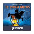 The Fate of the Elves 1: Ironclad Warriors, Ljudbok