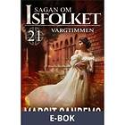 Jentas Vargtimmen: Sagan om Isfolket 21 (E-bok)