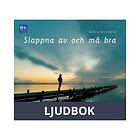 Earbooks Slappna av och må bra, Ljudbok