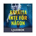 Berätta inte för någon, Ljudbok