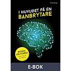 I huvudet på en banbrytare (E-bok)