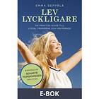 Lev lyckligare (E-bok)