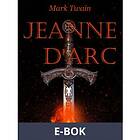 Jeanne d Arc (E-bok)