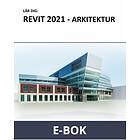 Jeppsson Cad Center AB Lär dig Revit 2021 Arkitektur (E-bok)