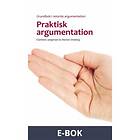 Praktisk argumentation, (E-bok)