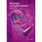 Gleerups Utbildning AB Etnicitet och kulturmöten, elevbok, 2:a uppl
