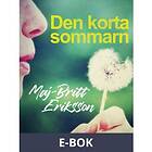 Den korta sommarn, (E-bok)