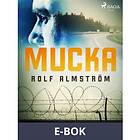 Mucka, (E-bok)