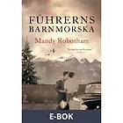 Führerns barnmorska, (E-bok)