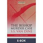 The Bishop Murder Case, (E-bok)