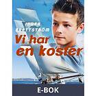 Vi har en koster, (E-bok)