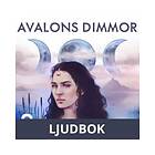 Storyside Avalons dimmor – del 3, Ljudbok