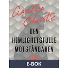 Den hemlighetsfulle motståndaren, (E-bok)