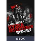 Historiska Media Ryska revolutionen 1900-1927, (E-bok)