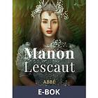 Manon Lescaut, (E-bok)
