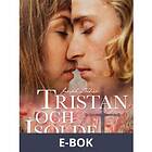 Tristan och Isolde, (E-bok)