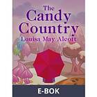 The Candy Country, (E-bok)