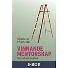 Vinnande mentorskap, (E-bok)